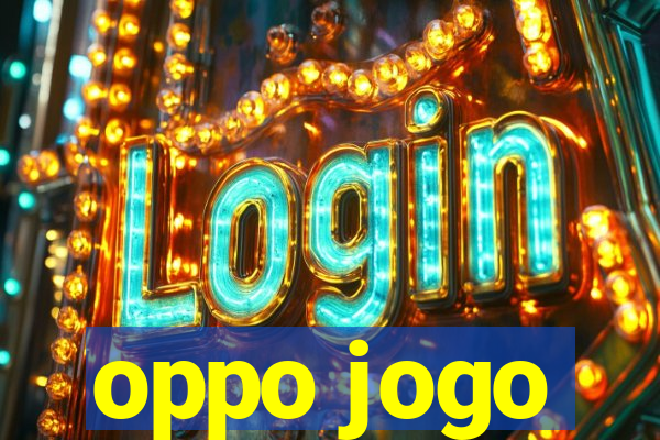 oppo jogo